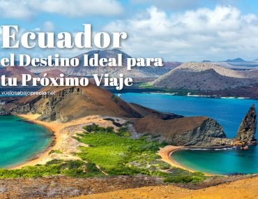 Ecuador el Destino Ideal